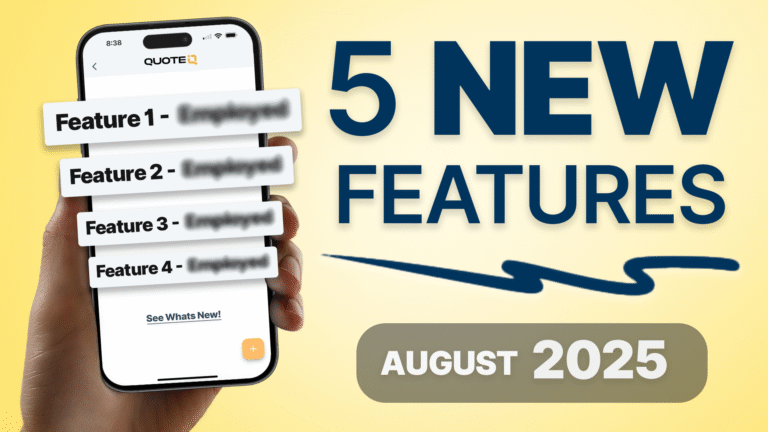 QuoteIQ August 2025 Update
