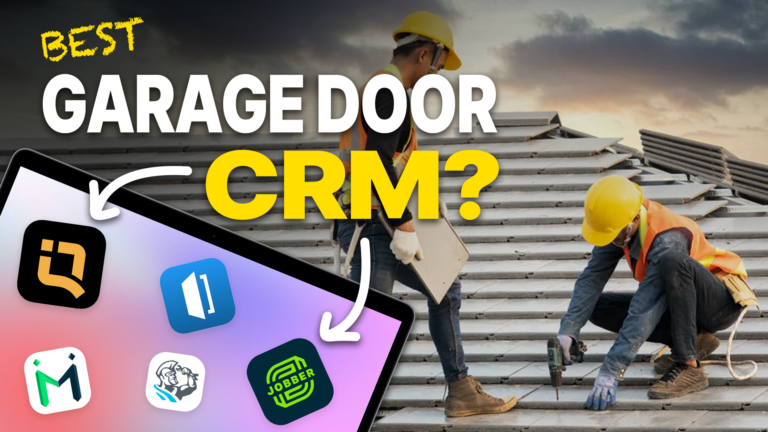 #1 CRM For Garage Door Services 2026 | Garage Door Software 12 Workers on roof with CRM graphics