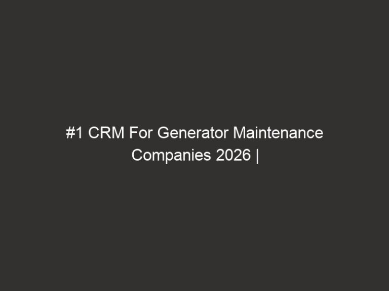 #1 CRM For Generator Maintenance Companies 2026 | QuoteIQ 19 1 crm for generator maintenance companies 2026 quoteiq 17782 a6d83