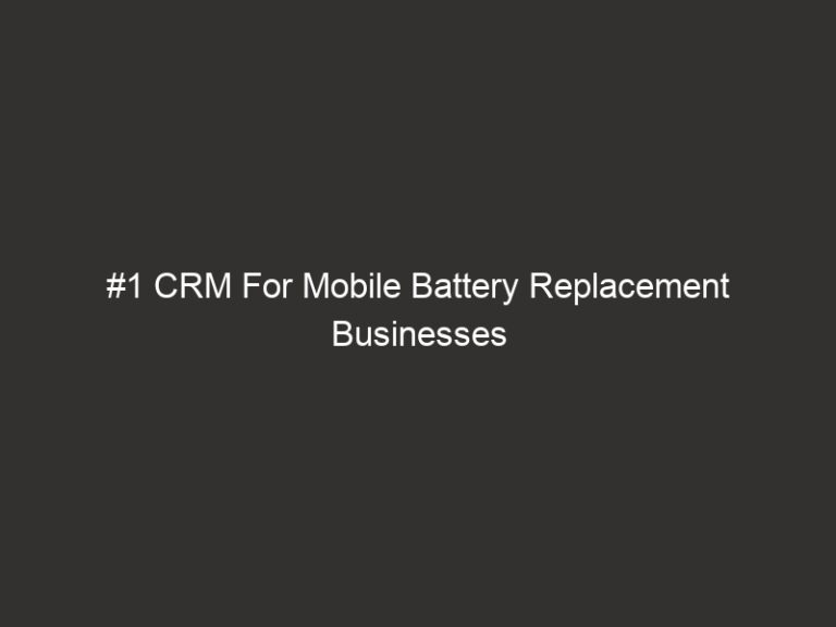 #1 CRM For Mobile Battery Replacement Businesses | QuoteIQ 38 #1 CRM For Mobile Battery Replacement Businesses | QuoteIQ