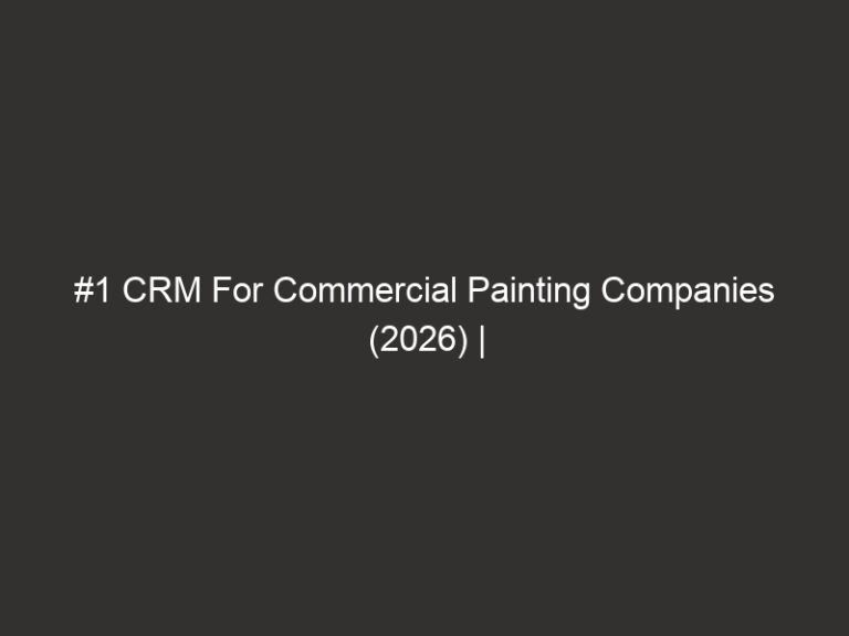 #1 CRM For Commercial Painting Companies (2026) | QuoteIQ 69 #1 CRM For Commercial Painting Companies (2026) | QuoteIQ