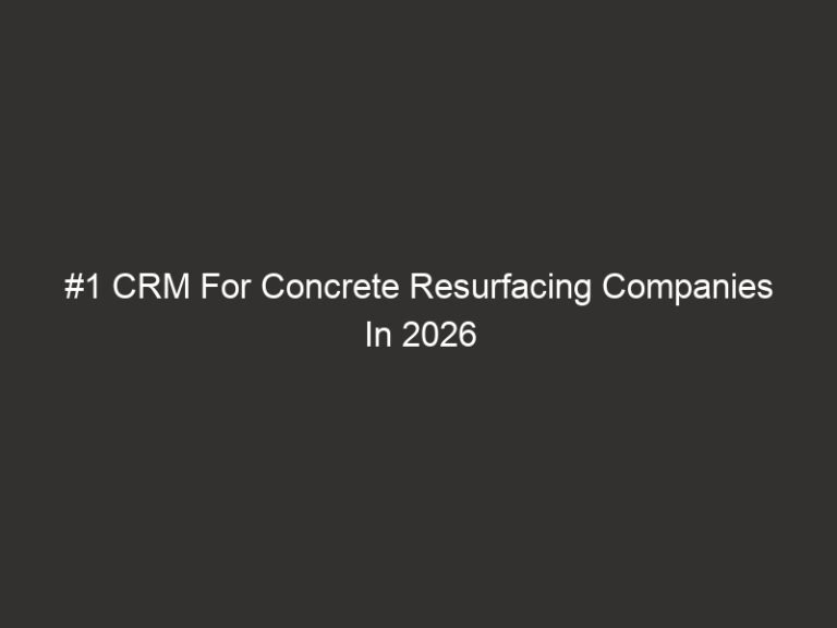 #1 CRM For Concrete Resurfacing Companies In 2026 | QuoteIQ 2 #1 CRM For Concrete Resurfacing Companies In 2026 | QuoteIQ