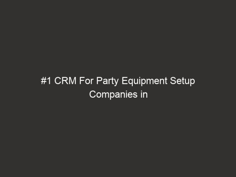 #1 CRM For Party Equipment Setup Companies in 2026 | QuoteIQ 28 #1 CRM For Party Equipment Setup Companies in 2026 | QuoteIQ