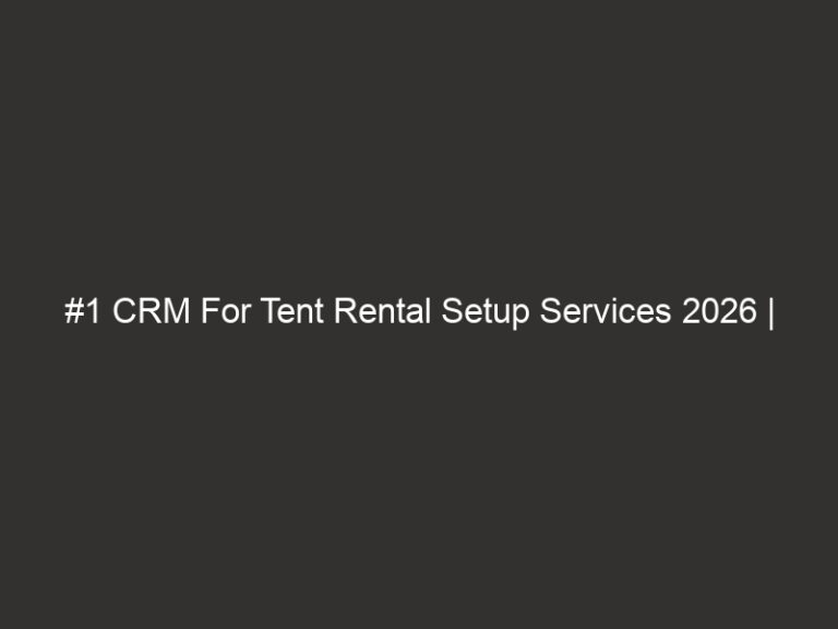 #1 CRM For Tent Rental Setup Services 2026 | QuoteIQ 29 #1 CRM For Tent Rental Setup Services 2026 | QuoteIQ