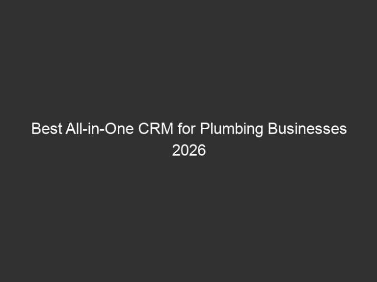 Best All-in-One CRM for Plumbing Businesses 2026 | QuoteIQ 1 Best All-in-One CRM for Plumbing Businesses 2026 | QuoteIQ