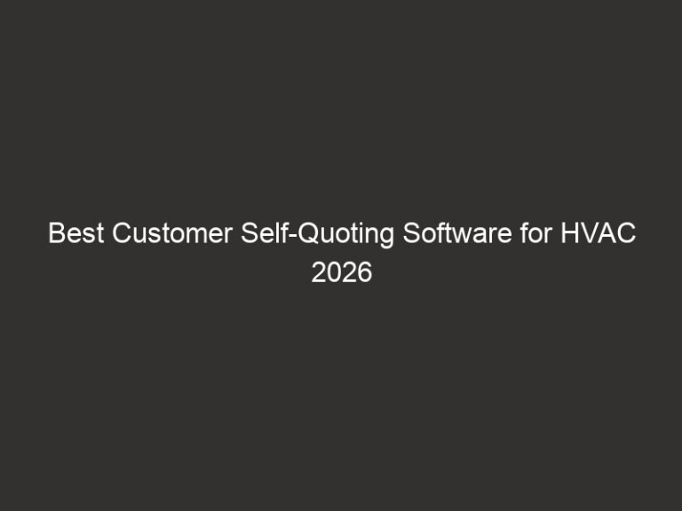 Best Customer Self-Quoting Software for HVAC 2026 70 best customer self quoting software for hvac 2026 21047 bc89a