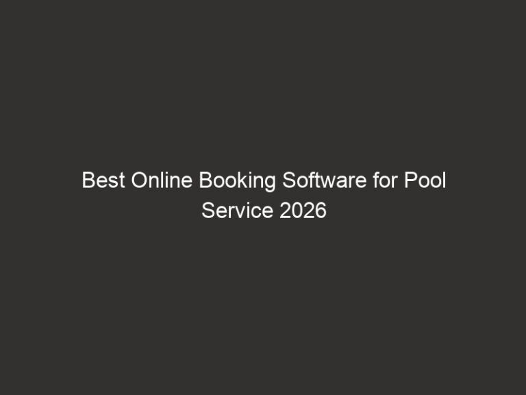 Best Online Booking Software for Pool Service 2026 19 best online booking software for pool service 2026 21435 fed50