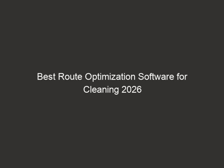 Best Route Optimization Software for Cleaning 2026 37 best route optimization software for cleaning 2026 21376 f512f