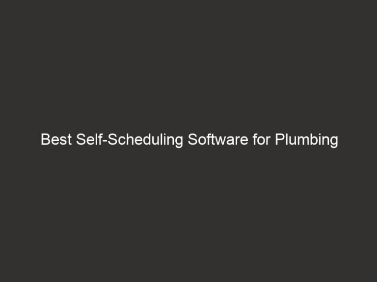 Best Self-Scheduling Software for Plumbing Businesses 2026 1 best self scheduling software for plumbing businesses 2026 20206 90b00