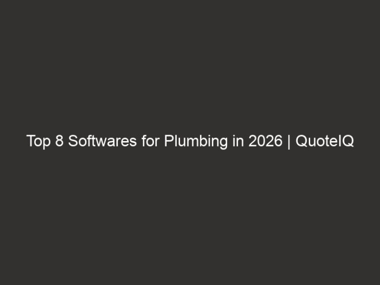 Top 8 Softwares for Plumbing in 2026 | QuoteIQ 3 top 8 softwares for plumbing in 2026 quoteiq 21498 e5380