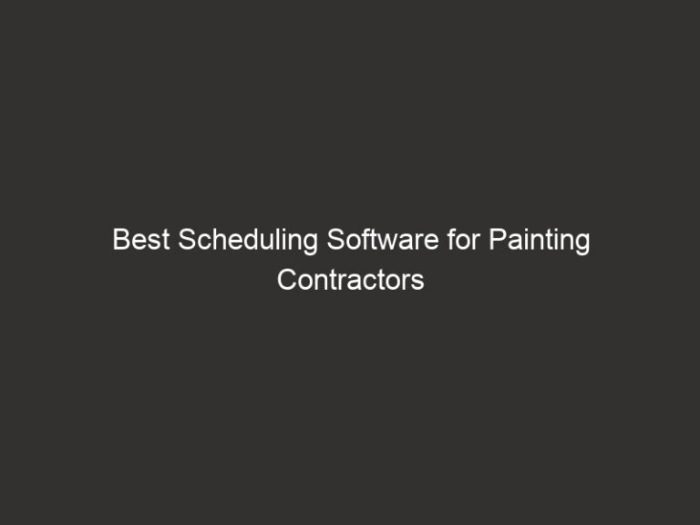 Best Scheduling Software for Painting Contractors 2026 53 best scheduling software for painting contractors 2026 24141 bdd2c