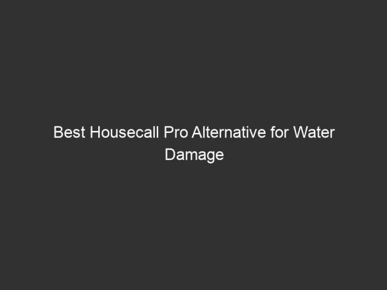 Best Housecall Pro Alternative for Water Damage Restoration 52 Best Housecall Pro Alternative for Water Damage Restoration