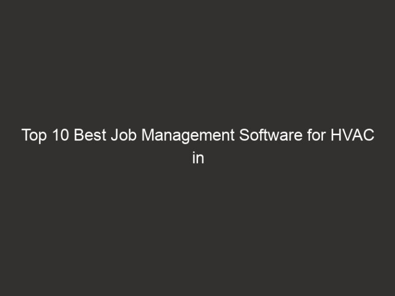 Top 10 Best Job Management Software for HVAC in 2026 53 top 10 best job management software for hvac in 2026 25723 1da5e