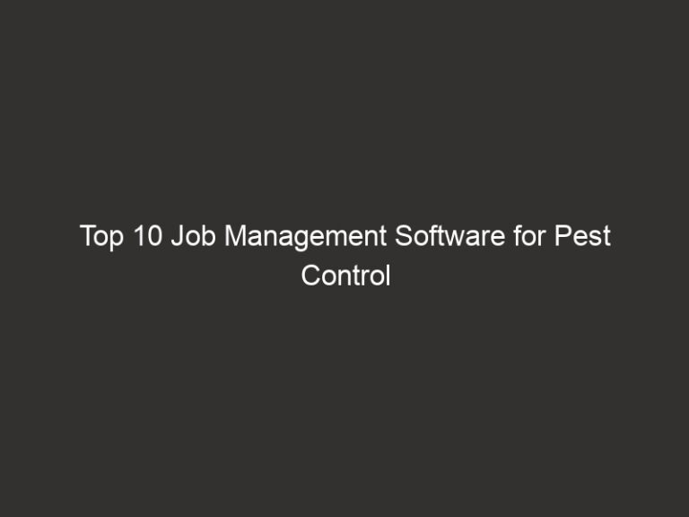 Top 10 Job Management Software for Pest Control 2026 | QuoteIQ 38 top 10 job management software for pest control 2026 quoteiq 25768 db2dd
