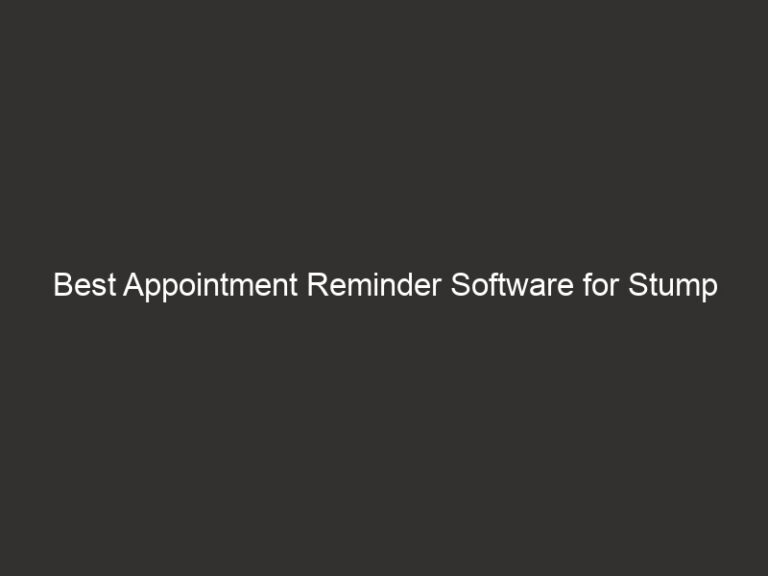 Best Appointment Reminder Software for Stump Grinding 2026 15 best appointment reminder software for stump grinding 2026 28132 c9bcc