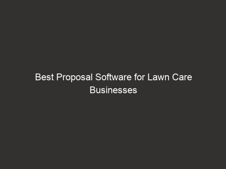 Best Proposal Software for Lawn Care Businesses 2026 | QuoteIQ 3 best proposal software for lawn care businesses 2026 quoteiq 26879 9486b