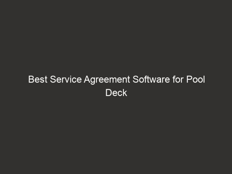 Best Service Agreement Software for Pool Deck Resurfacing 2026 9 best service agreement software for pool deck resurfacing 2026 26783 450e3