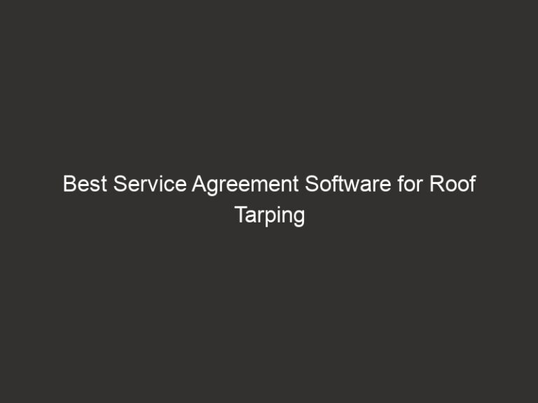 Best Service Agreement Software for Roof Tarping 2026 25 best service agreement software for roof tarping 2026 28037 d97c4