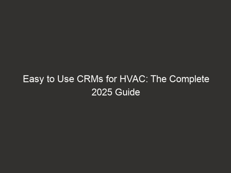 easy to use crms for hvac the complete 2025 guide 15695 ce625