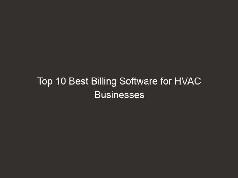 Top 10 Best Billing Software for HVAC Businesses 2026 17 top 10 best billing software for hvac businesses 2026 26712 82e4f