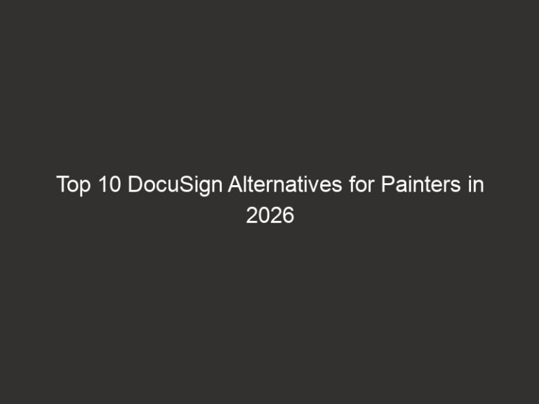Top 10 DocuSign Alternatives for Painters in 2026 | QuoteIQ 52 top 10 docusign alternatives for painters in 2026 quoteiq 28336 536b5
