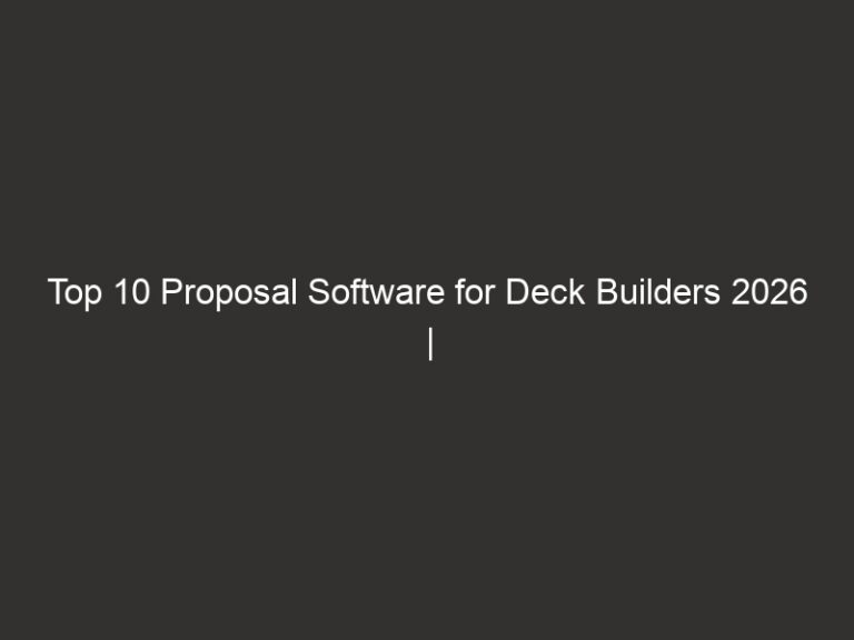 Top 10 Proposal Software for Deck Builders 2026 | QuoteIQ 25 top 10 proposal software for deck builders 2026 quoteiq 27473 dfa0f