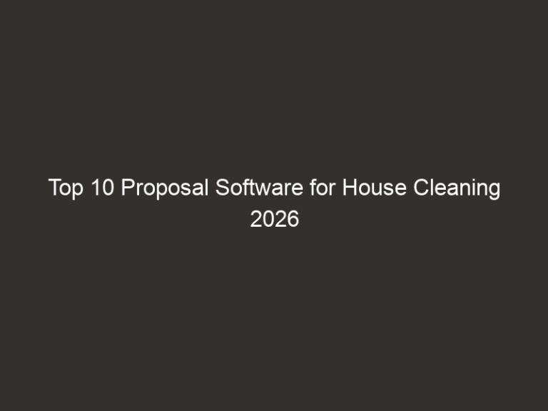 Top 10 Proposal Software for House Cleaning 2026 | QuoteIQ 52 top 10 proposal software for house cleaning 2026 quoteiq 27185 108ca