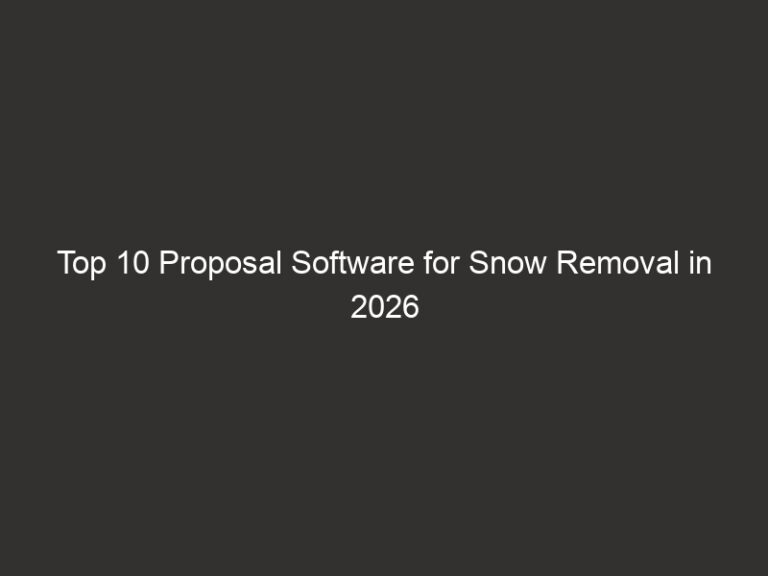 Top 10 Proposal Software for Snow Removal in 2026 | QuoteIQ 44 top 10 proposal software for snow removal in 2026 quoteiq 27252 c9b4f