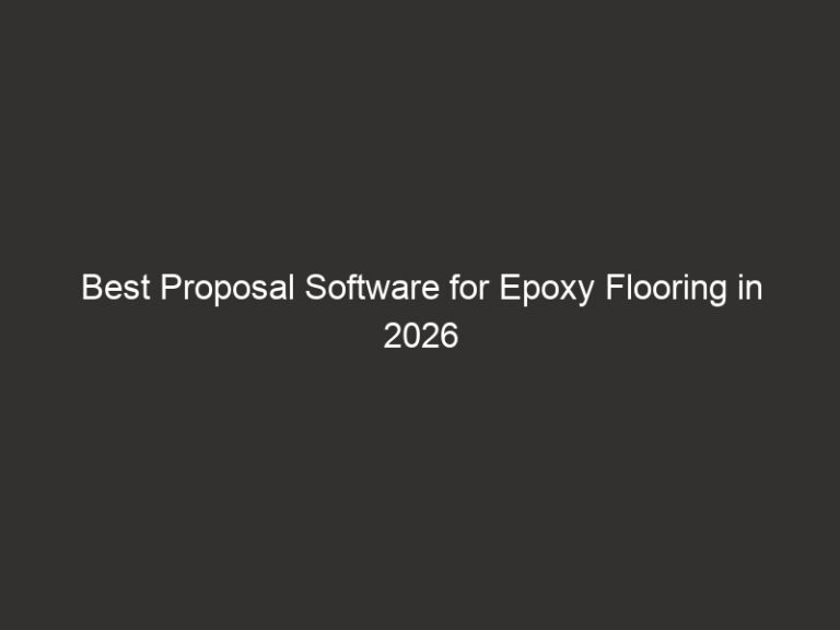 Best Proposal Software for Epoxy Flooring in 2026 4 best proposal software for epoxy flooring in 2026 28981 40985