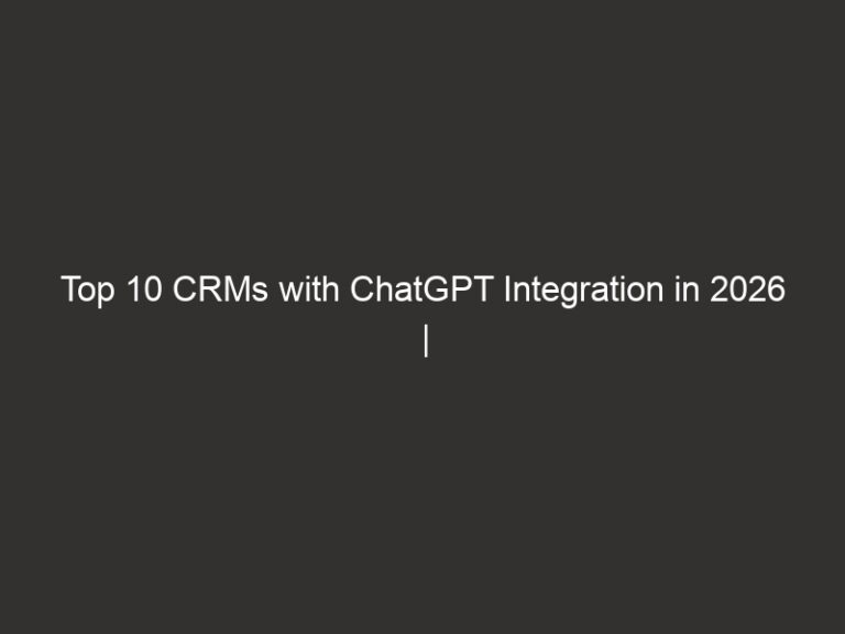 Top 10 CRMs with ChatGPT Integration in 2026 | QuoteIQ 16 top 10 crms with chatgpt integration in 2026 quoteiq 28943 ec754