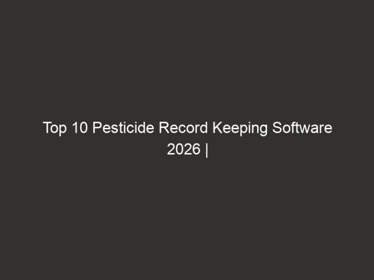 Top 10 Pesticide Record Keeping Software 2026 | QuoteIQ 60 top 10 pesticide record keeping software 2026 quoteiq 28811 c20fc