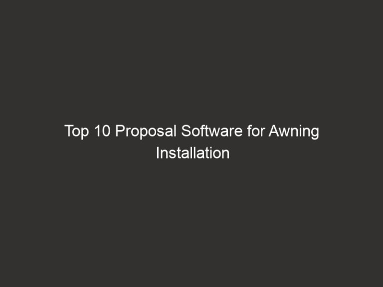 Top 10 Proposal Software for Awning Installation | QuoteIQ 3 top 10 proposal software for awning installation quoteiq 29047 1ead8