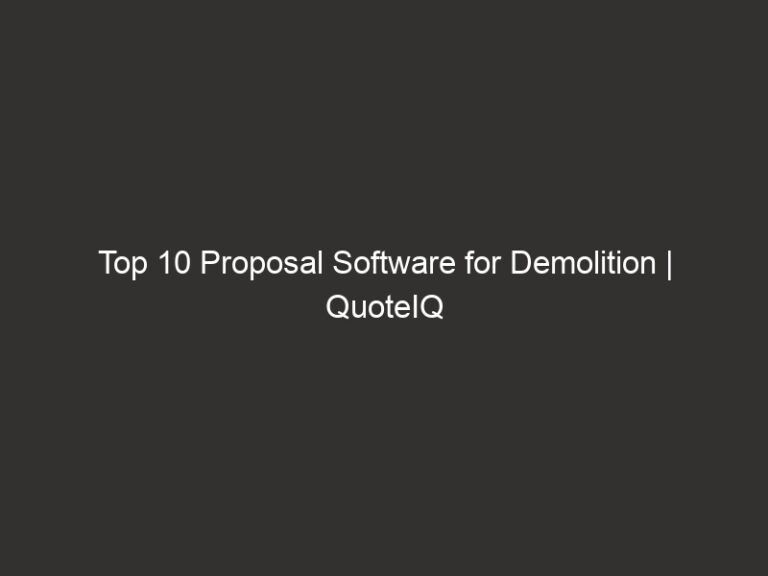 Top 10 Proposal Software for Demolition | QuoteIQ 5 top 10 proposal software for demolition quoteiq 28584 86e96