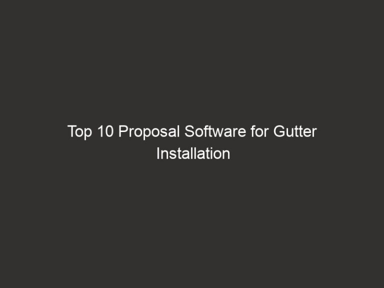 Top 10 Proposal Software for Gutter Installation | QuoteIQ 17 top 10 proposal software for gutter installation quoteiq 28546 3ccfd
